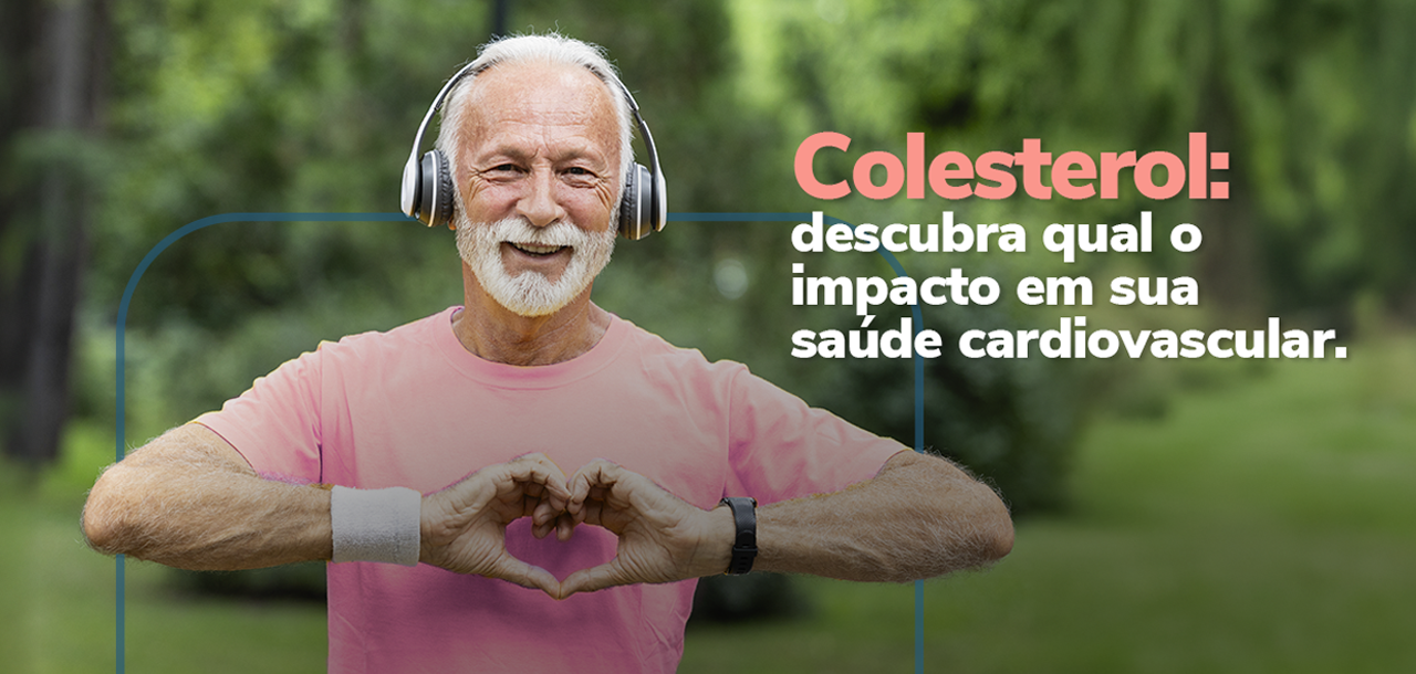 Colesterol: descubra qual o impacto em sua saúde cardiovascular.