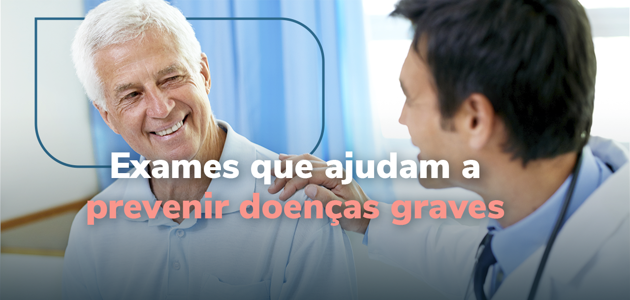 Exames que Ajudam a Prevenir Doenças Graves