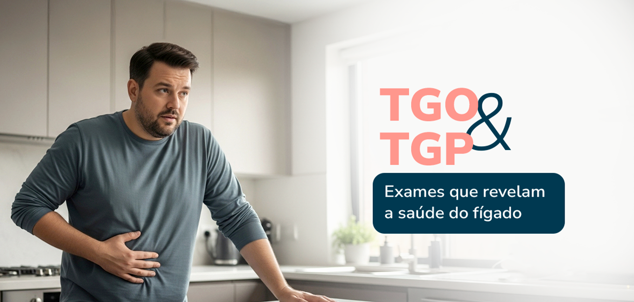 TGO e TGP: exames que revelam a saúde do fígado