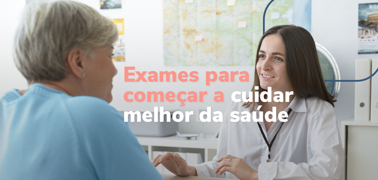 Exames essenciais para começar a cuidar da saúde