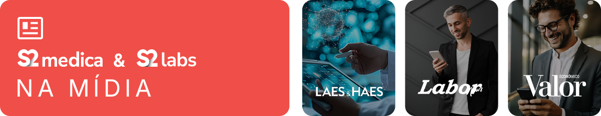 S2 medica e S2 labs na mídia